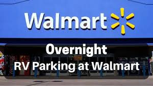 Image of Walmart banner for overnight RV parking at Walmart